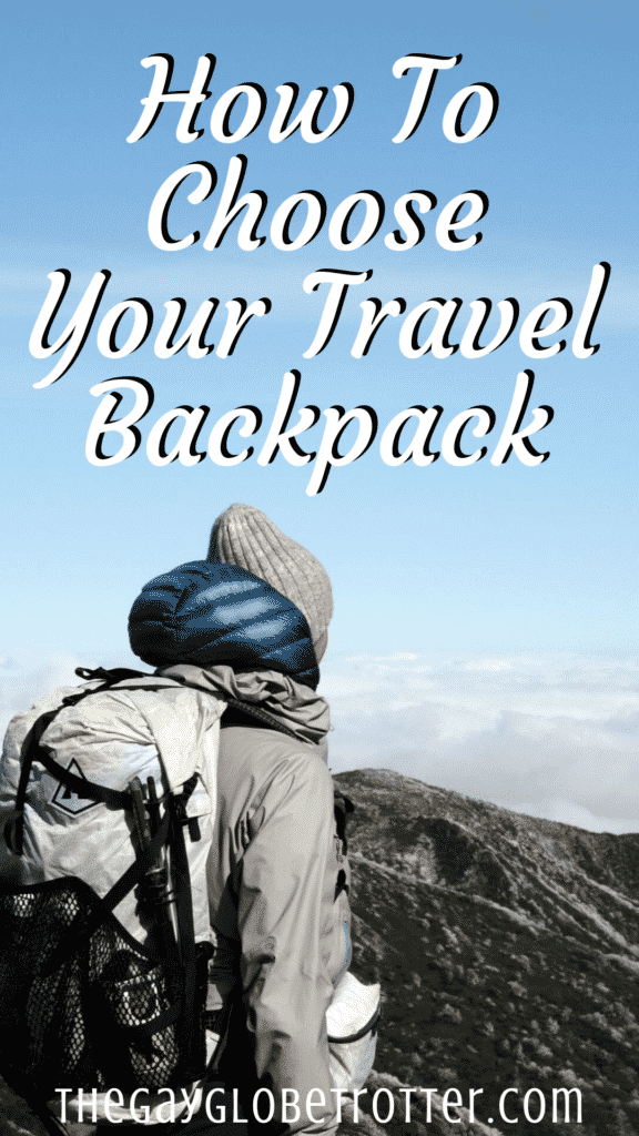 A woman with a backpack with text overlay that reads "how to choose your travel backpack"