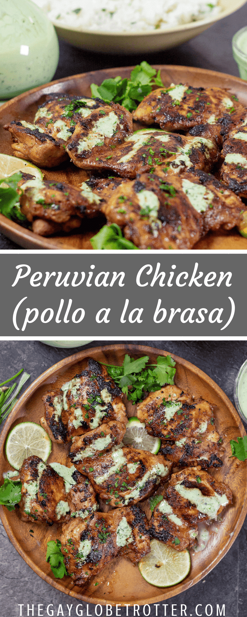 Peruvian Chicken (Pollo A La Brasa) - The Gay Globetrotter