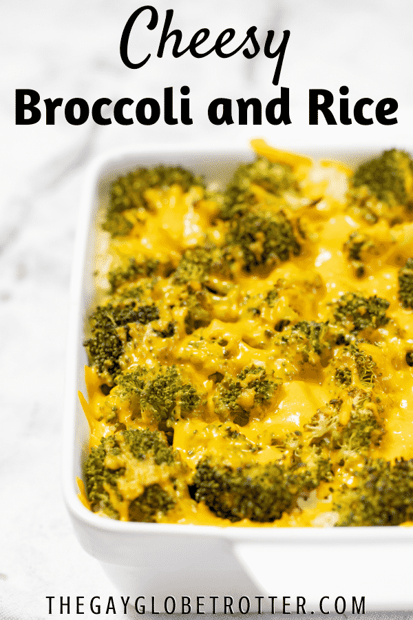 Cheesy broccoli and rice with text overlay.