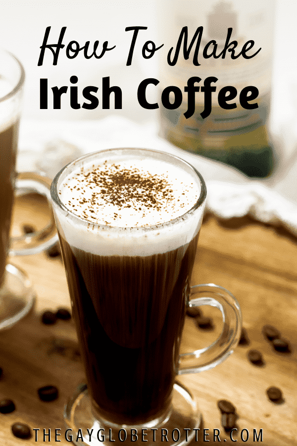 A glass of Irish coffee with text overlay.