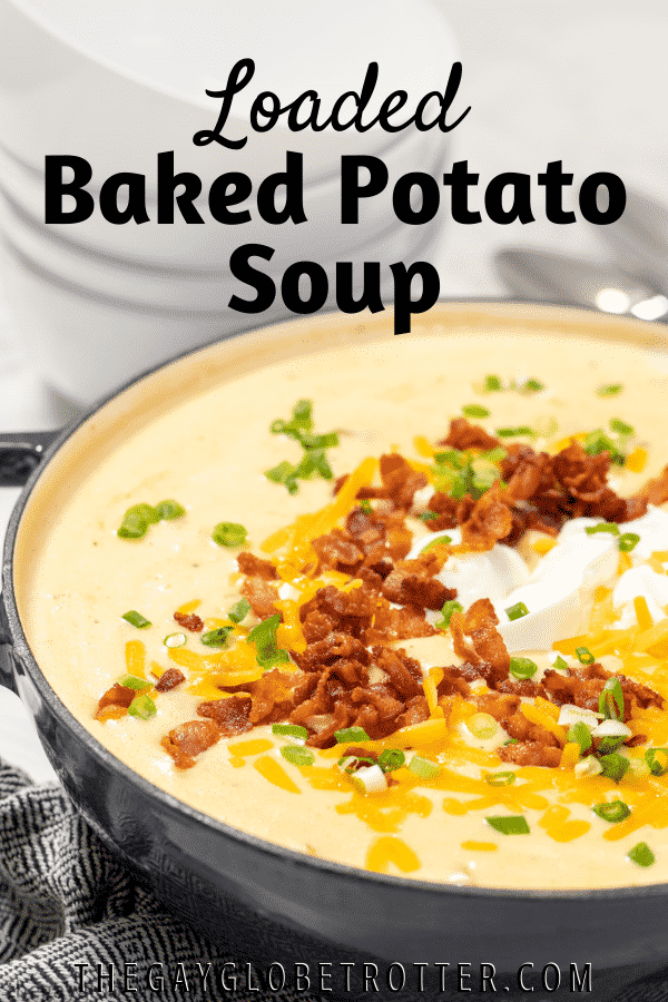 A pot of baked potato soup with text overlay.