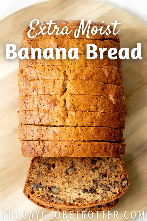 Sliced banana bread with text overlay.