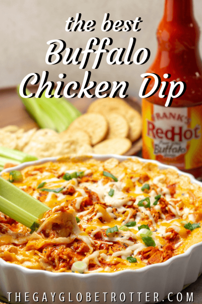 Franks Buffalo Chicken Dip {The Perfect Party Dip!} - The Gay Globetrotter
